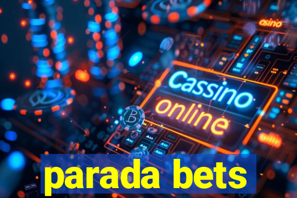 parada bets